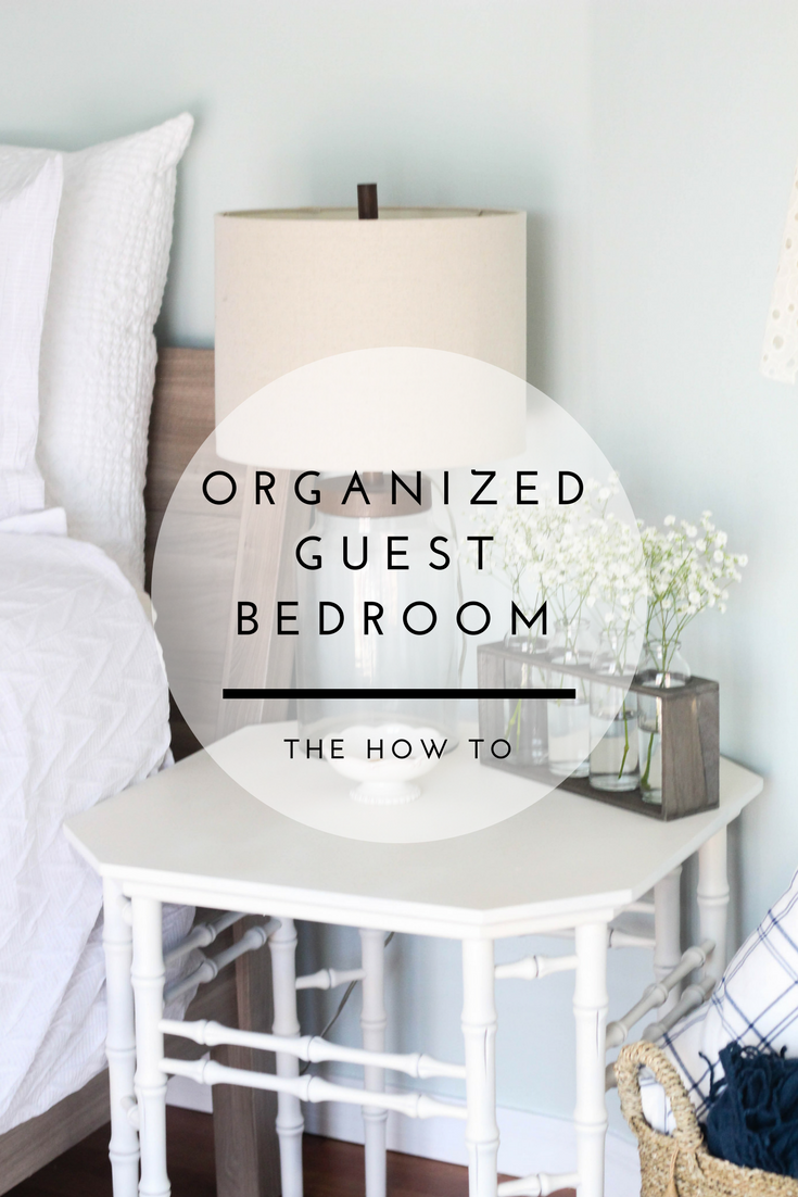 Creating an organized and relaxed guest bedroom